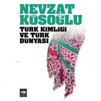 Türk Kimliği ve Türk Dünyası