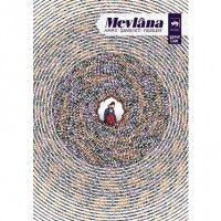 Mevlana; Hayatı, Şahsiyeti, Fikirleri