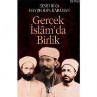Gerçek İslâm`da Birlik