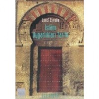İslam Uygarlıkları Tarihi Cilt: 1
