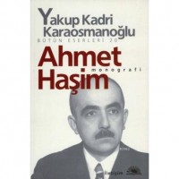 Ahmet Haşim; Monografi