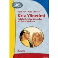 Kriz Yönetimi; Halkla İlişkiler Açısından Bir Değerlendirme