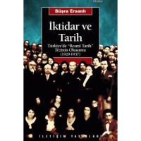 İktidar ve Tarih; Türkiye`de