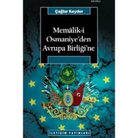 Memaliki Osmaniye`den Avrupa Birliği`ne