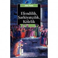 Efendilik, Şarkiyatçılık ve Kölelik