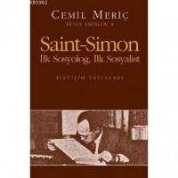 Saint Simon; İlk Sosyolog, İlk Sosyolist