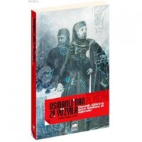 Osmanlı`dan 21. Yüzyıla Ekonomik, Kültürel ve Devlet Felsefesine Ait Değişmeler