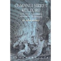 Osmanlı Şirket Kültürü