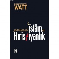 Günümüzde İslâm ve Hıristiyanlık
