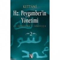Hz. Peygamberin Yönetimi 2 Cilt; Et-Taratıbul-İdariyye