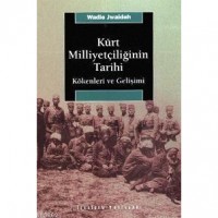 Kürt Milliyetçiliğinin Tarihi; Kökenleri ve Gelişimi
