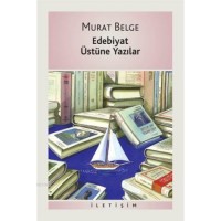 Edebiyat Üstüne Yazılar