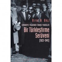 Bir Türkleştirme Serüveni 1923-1945; Cumhuriyet Yıllarında Türkiye Yahudileri