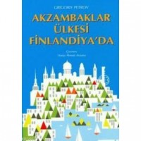 Akzambaklar Ülkesi Finlandiya`da