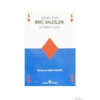 A`dan Z`ye Briç Skuizleri; 7 Oyun Sonu