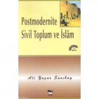 Postmodernite Sivil Toplum ve İslam