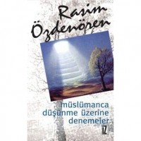 Müslümanca Düşünme Üzerine Denemeler