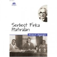 Serbest Fırka Hatıraları