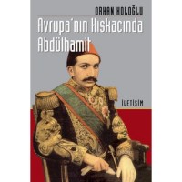 Avrupa Kıskacında Abdülhamit