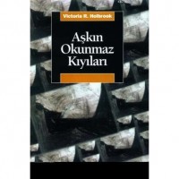 Aşkın Okunmaz Kıyıları