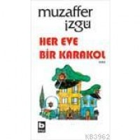 Her Evde Bir Karakol