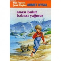Anası Bulut Babası Yağmur