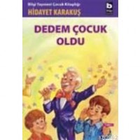 Dedem Çocuk Oldu