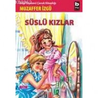 Süslü Kızlar