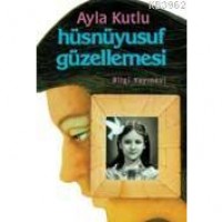 Hüsnüyusuf Güzellemesi