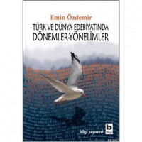 Türk ve Dünya Edebiyatında Dönemler Yönelimler