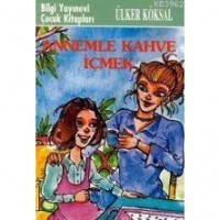 Annemle Kahve İçmek