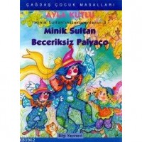 Minik Sultan Beceriksiz Palyaço