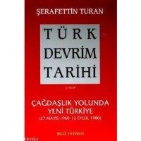 Türk Devrim Tarihi 5; Çağdaşlık Yolunda Yeni Türkiye