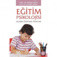 Eğitim Psikolojisi Gelişim ve Öğrenme