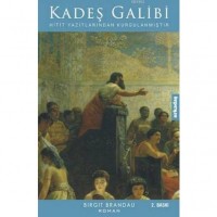 Kadeş Galibi Hitit Ülkesinin Romanı
