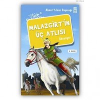 Malazgirt`in Üç Atlısı