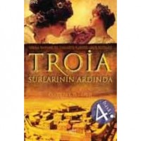Troia; Surlarının Ardında