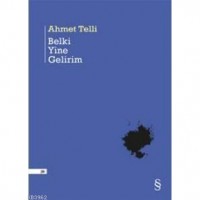 Belki Yine Gelirim