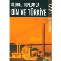 Global Toplumda Din ve Türkiye