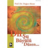 Dil Şu Büyülü Düzen