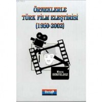 Örneklerle Türk Film Eleştirisi