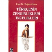 Türkçenin Zenginlikleri İncelikleri