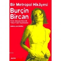 Bir Metropol Hikâyesi Burçin Bircan