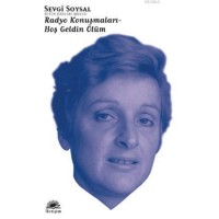 Radyo Konuşmaları - Hoş Geldin Ölüm