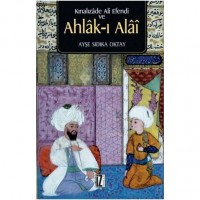 Kınalızade Ali Efendi ve Ahlâk-ı Alâî