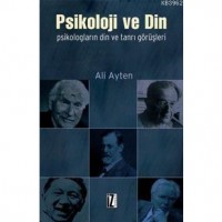 Psikoloji ve Din; Psikologların Din ve Tanrı Görüşleri
