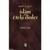 Amiri´ye Göre İslam ve Öteki Dinler