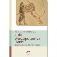 Eski Mezopotamya Tarihi; Başlangıçtan Perslere Kadar