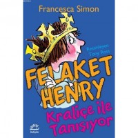 Felaket Henry Kraliçe İle Tanışıyor