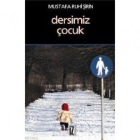 Dersimiz Çocuk